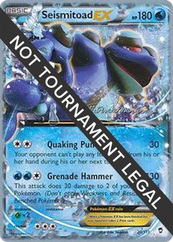 Seismitoad EX 2015 (Patrick Martinez) 20/111 Normal World Championship Decks