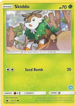 Skiddo (13) 10/111 Normal SM Trainer Kit: Alolan Sandslash & Alolan Ninetales Skiddo (13) 10/111 Normal SM Trainer Kit: Alolan Sandslash & Alolan Ninetales