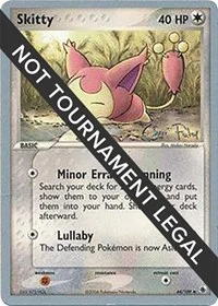 Skitty | 2004 (Chris Fulop) | 44/109 | Normal | World Championship Decks