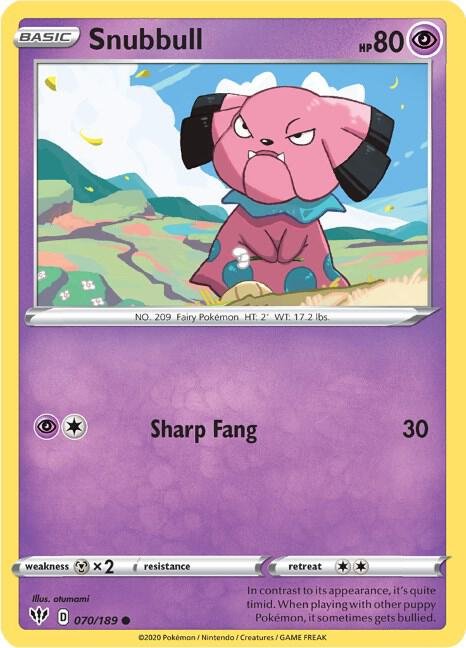 Snubbull 070/189 Normal SWSH03: Darkness Ablaze Snubbull 070/189 Normal SWSH03: Darkness Ablaze