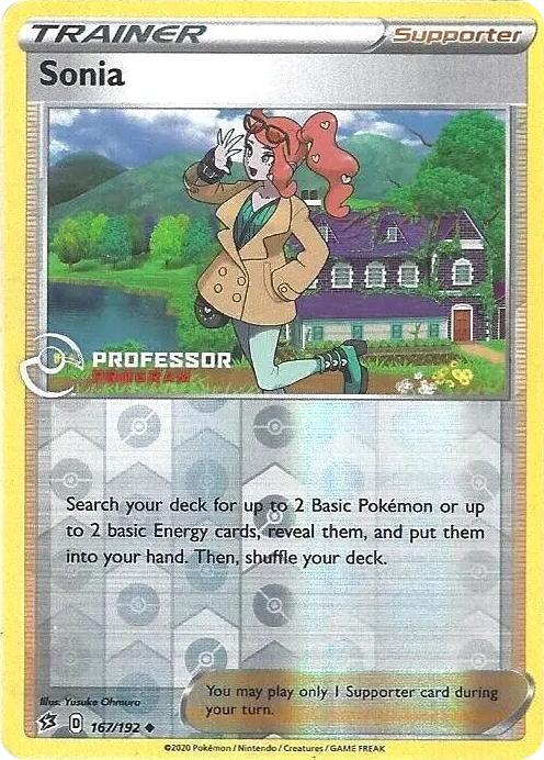 Sonia 167/192 (2022) Reverse Holofoil Professor Program Promos Sonia 167/192 (2022) Reverse Holofoil Professor Program Promos