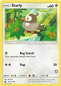 Starly (15) | 81/111 | Normal | SM Trainer Kit: Alolan Sandslash & Alolan Ninetales