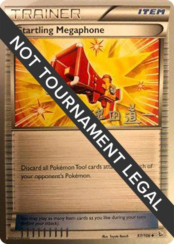 Startling Megaphone 2014 (Michikazu Tsuda) 97/106 Normal World Championship Decks Startling Megaphone 2014 (Michikazu Tsuda) 97/106 Normal World Championship Decks
