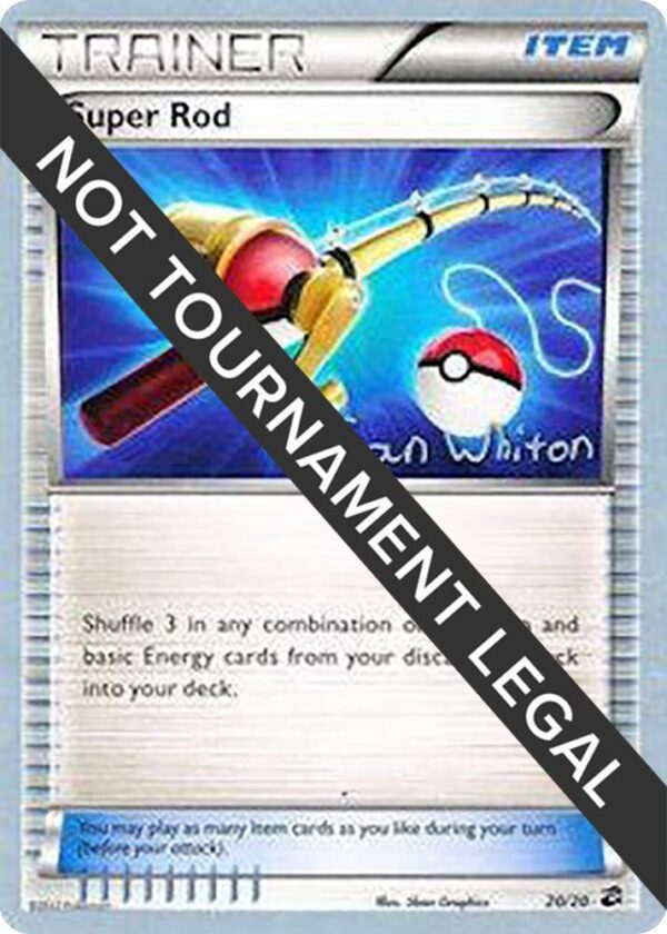 Super Rod 2013 (Ian Whiton) 20/20 Normal World Championship Decks
