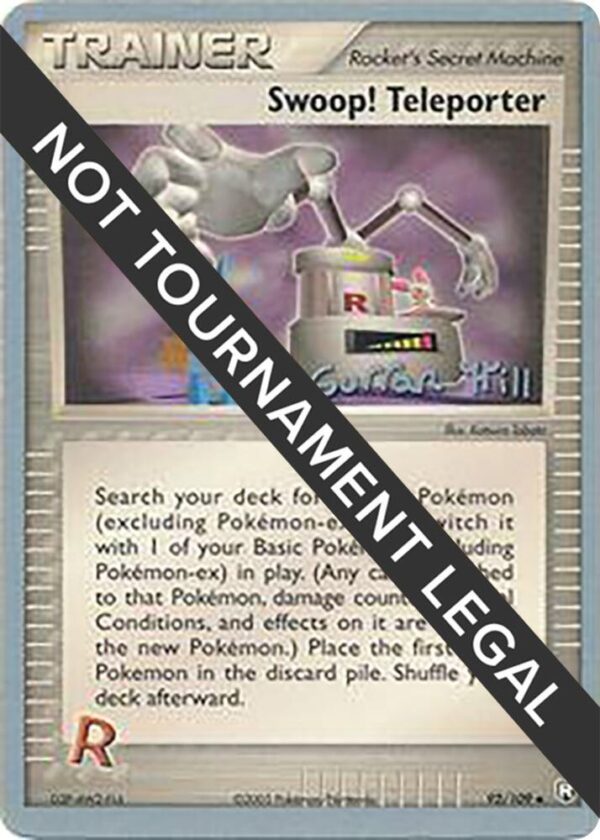 Swoop! Teleporter 2005 (Curran Hill) 92/109 Normal World Championship Decks