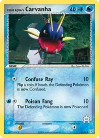 Team Aqua's Carvanha | 47/95 | Normal | Team Magma vs Team Aqua