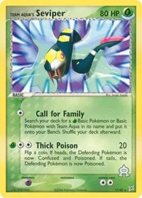 Team Aqua's Seviper | 17/95 | Normal | Team Magma vs Team Aqua