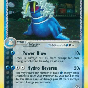 Team Aqua’s Walrein 6/95 Reverse Holofoil Team Magma vs Team Aqua