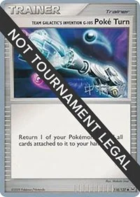 Team Galactic's Invention G-105 Poke Turn | 2009 (Tsubasa Nakamura) | 118/127 | Normal | World Championship Decks