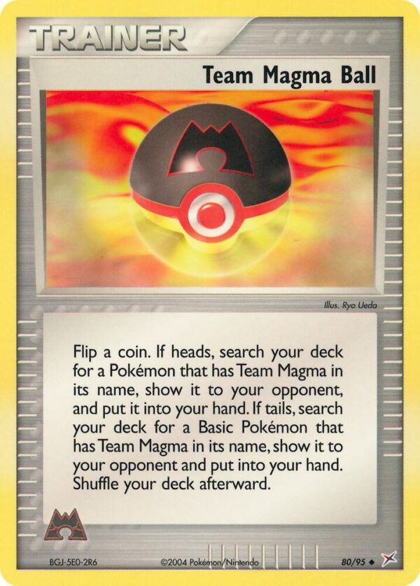 Team Magma Ball 80/95 Reverse Holofoil Team Magma vs Team Aqua Team Magma Ball 80/95 Reverse Holofoil Team Magma vs Team Aqua