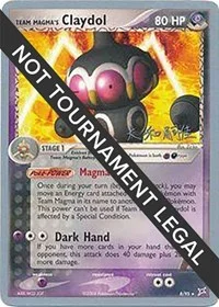 Team Magma's Claydol | 2004 (Tsuguyoshi Yamato) | 8/95 | Normal | World Championship Decks