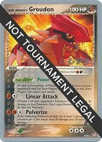 Team Magma's Groudon | 2004 (Tsuguyoshi Yamato) | 9/95 | Normal | World Championship Decks