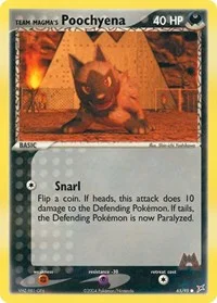 Team Magma's Poochyena | 65/95 | Normal | Team Magma vs Team Aqua