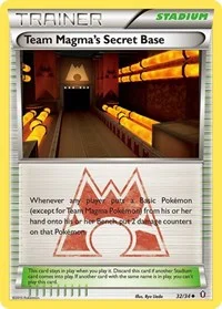 Team Magma's Secret Base | 32/34 | Normal | Double Crisis
