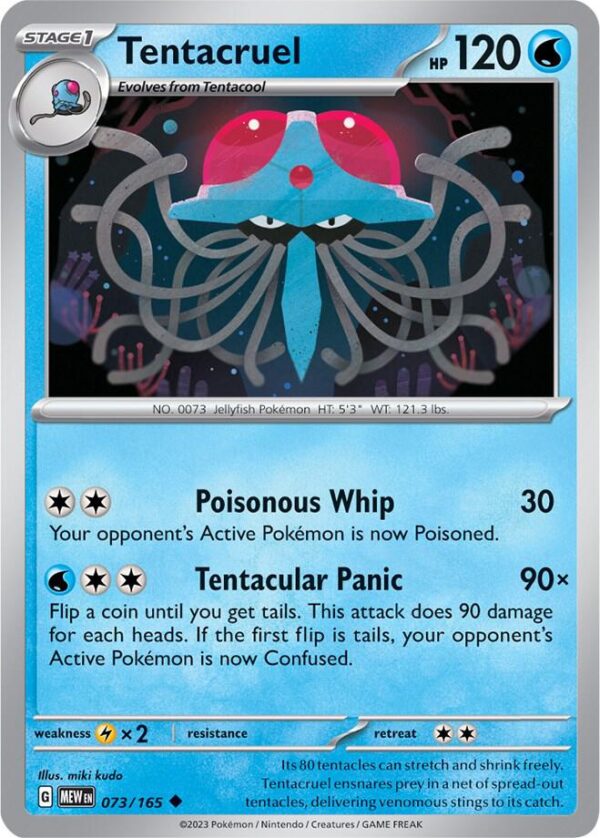 Tentacruel 073/165 Normal SV: Scarlet & Violet 151 Tentacruel 073/165 Normal SV: Scarlet & Violet 151