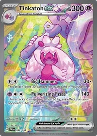 Tinkaton ex | 262/193 | Holofoil | SV02: Paldea Evolved Tinkaton ex | 262/193 | Holofoil | SV02: Paldea Evolved