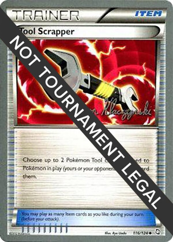 Tool Scrapper 2013 (Jason Klaczynski) 116/124 Normal World Championship Decks