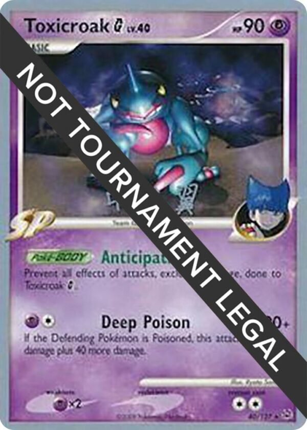 Toxicroak G (40) 2009 (Tsubasa Nakamura) 40/127 Normal World Championship Decks
