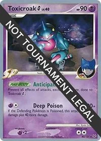 Toxicroak G (40) | 2009 (Tsubasa Nakamura) | 40/127 | Normal | World Championship Decks Toxicroak G (40) | 2009 (Tsubasa Nakamura) | 40/127 | Normal | World Championship Decks