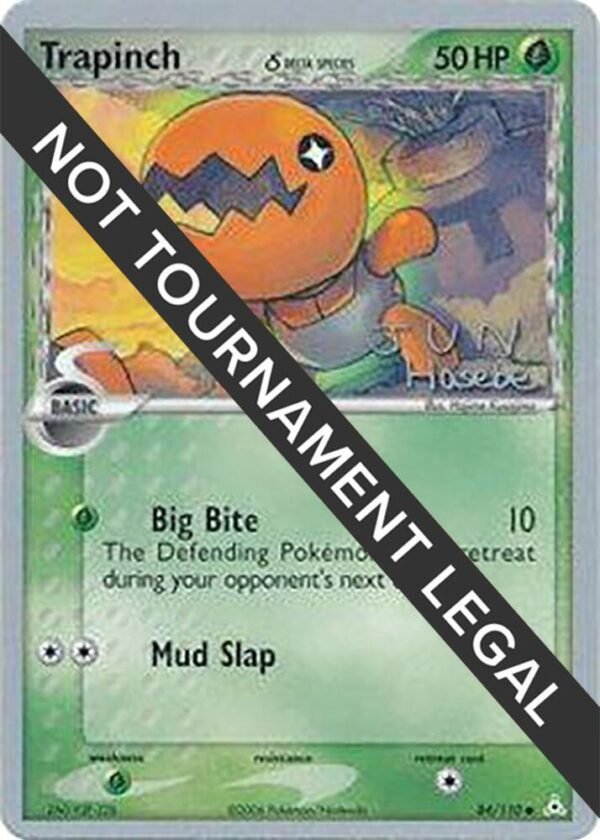 Trapinch (Delta Species) 2007 (Jun Hasebe) 84/110 Normal World Championship Decks Trapinch (Delta Species) 2007 (Jun Hasebe) 84/110 Normal World Championship Decks