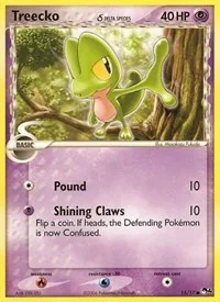 Treecko (Delta Species) | 015/017 | Normal | POP Series 4