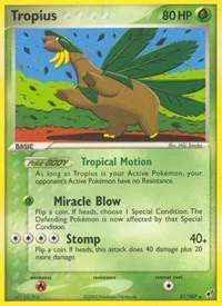 Tropius | 27/107 | Normal | Deoxys