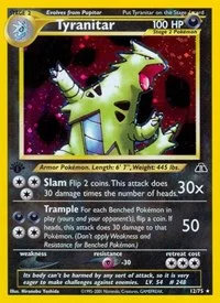 Tyranitar (12) | 12/75 | Unlimited Holofoil | Neo Discovery