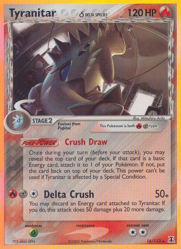 Tyranitar (Delta Species) 16/113 Reverse Holofoil Delta Species Tyranitar (Delta Species) 16/113 Reverse Holofoil Delta Species