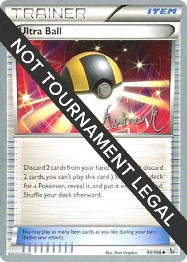 Ultra Ball 2014 (Andrew Estrada) 99/108 Normal World Championship Decks