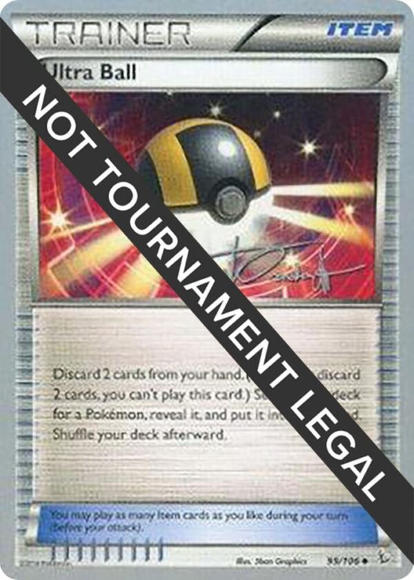 Ultra Ball 2014 (Trent Orndorff) 99/108 Normal World Championship Decks