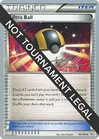 Ultra Ball | 2014 (Trent Orndorff) | 99/108 | Normal | World Championship Decks Ultra Ball | 2014 (Trent Orndorff) | 99/108 | Normal | World Championship Decks