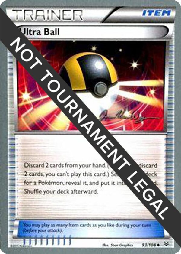 Ultra Ball 2015 (Jacob Van Wagner) 93/108 Normal World Championship Decks