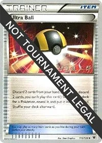 Ultra Ball | 2016 (Shintaro Ito) | 113/124 | Normal | World Championship Decks