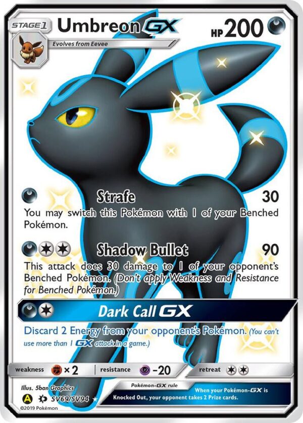 Umbreon GX SV69/SV94 Holofoil Hidden Fates: Shiny Vault Umbreon GX SV69/SV94 Holofoil Hidden Fates: Shiny Vault