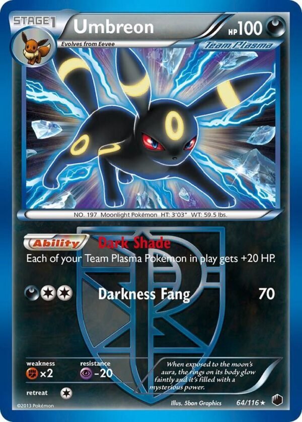 Umbreon (Team Plasma) 64/116 Holofoil Plasma Freeze Umbreon (Team Plasma) 64/116 Holofoil Plasma Freeze