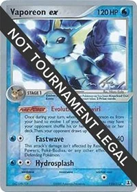 Vaporeon ex | 2007 (Tom Roos) | 110/113 | Normal | World Championship Decks