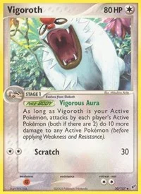 Vigoroth | 50/107 | Normal | Deoxys