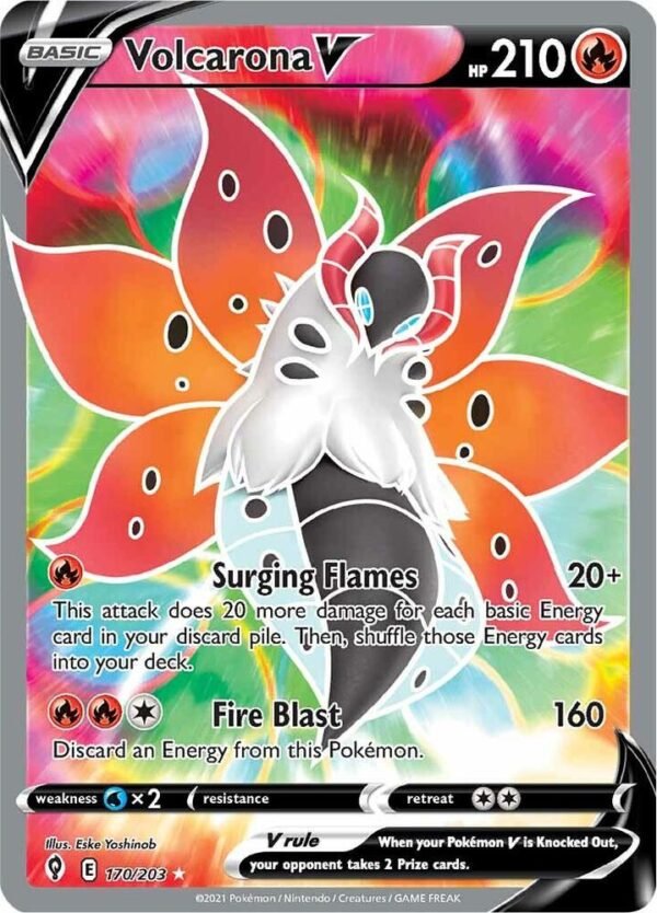 Volcarona V (Full Art) 170/203 Holofoil SWSH07: Evolving Skies Volcarona V (Full Art) 170/203 Holofoil SWSH07: Evolving Skies