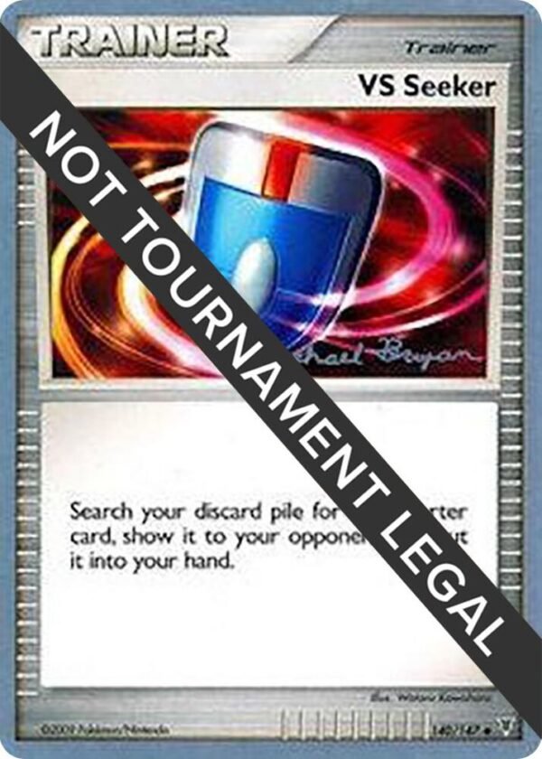 VS Seeker 2010 (Mychael Bryan) 140/147 Normal World Championship Decks