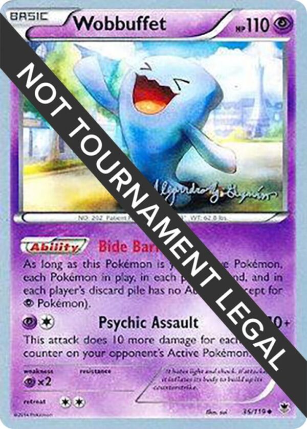 Wobbuffet 2015 (Alejandro Ng-Guzman) 36/119 Normal World Championship Decks Wobbuffet 2015 (Alejandro Ng-Guzman) 36/119 Normal World Championship Decks