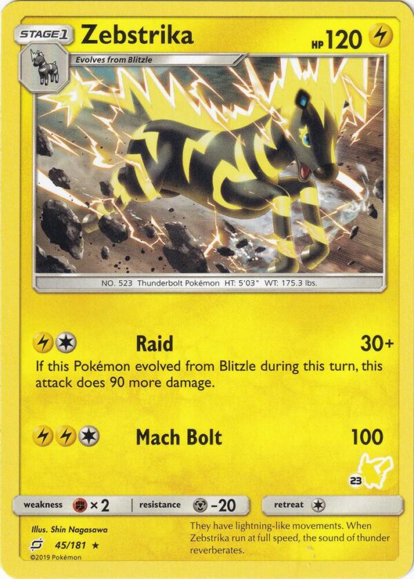 Zebstrika 45/181 (#23 Pikachu Stamped) 045/181 Normal Battle Academy Zebstrika 45/181 (#23 Pikachu Stamped) 045/181 Normal Battle Academy