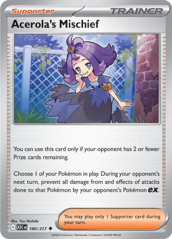 Acerola’s Mischief 180/217 Normal ME: Ascended Heroes Acerola’s Mischief 180/217 Normal ME: Ascended Heroes