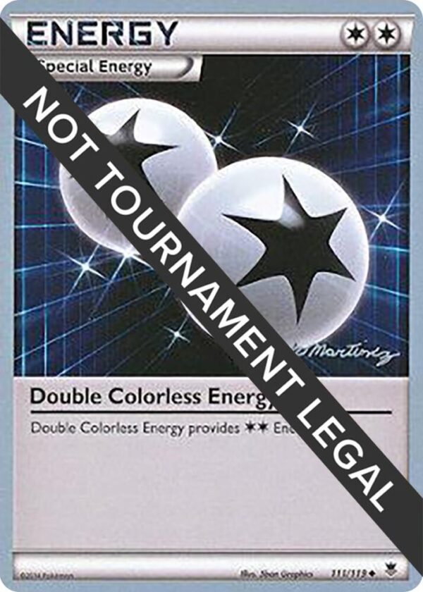 Double Colorless Energy 2015 (Patrick Martinez) 111/119 Normal World Championship Decks