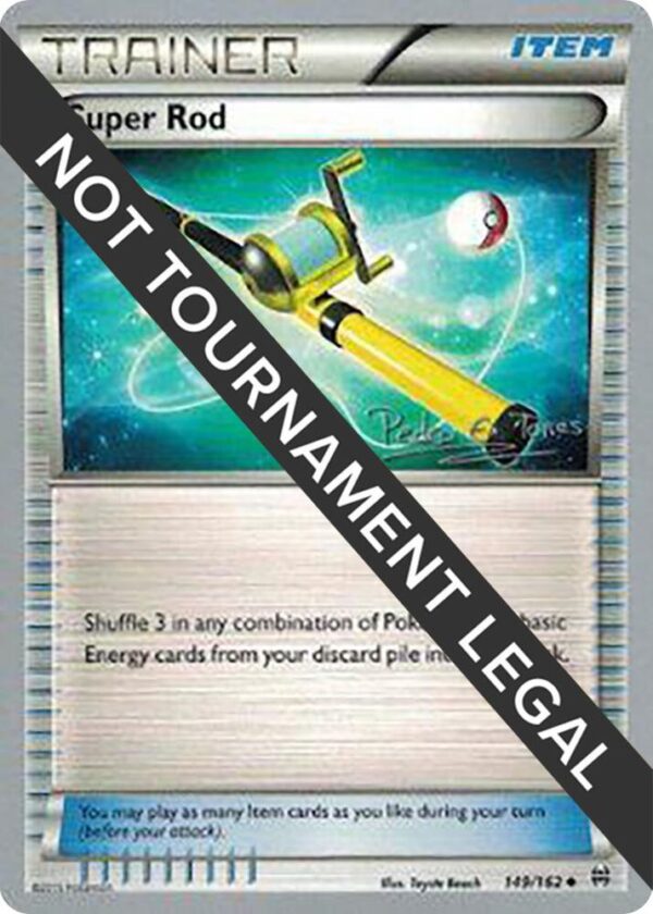Super Rod 2018 (Pedro Eugenio Torres) 149/162 Normal World Championship Decks Super Rod 2018 (Pedro Eugenio Torres) 149/162 Normal World Championship Decks