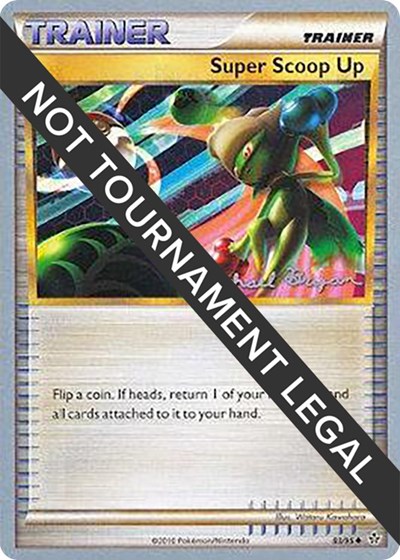 Super Scoop Up | 2010 (Mychael Bryan) | 83/95 | Normal | World Championship Decks