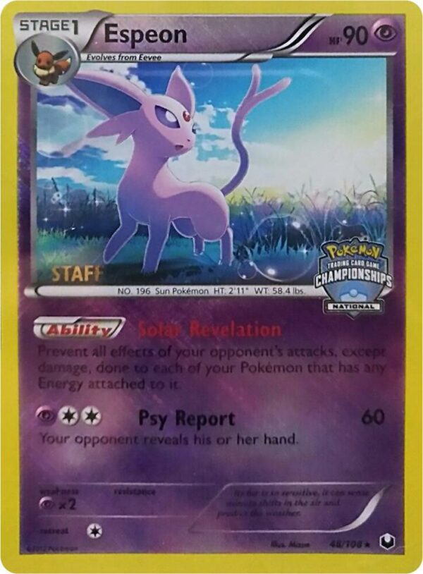 Espeon 48/108 (National Championships) [Staff] 048/108 Reverse Holofoil League & Championship Cards