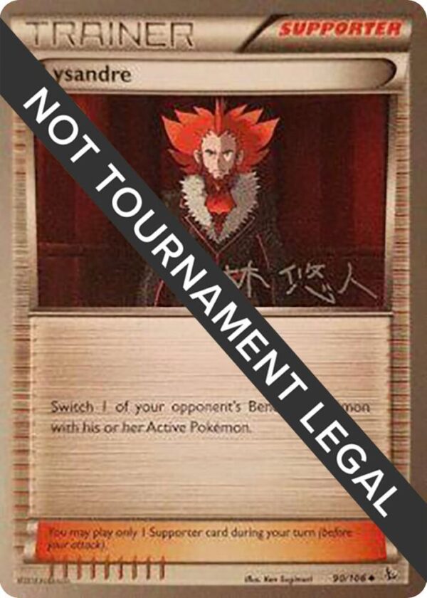 Lysandre 2014 (Haruto Kobayashi) 90/106 Normal World Championship Decks Lysandre 2014 (Haruto Kobayashi) 90/106 Normal World Championship Decks