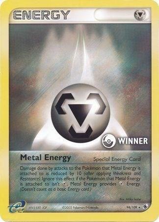Metal Energy (Special) 94/109 [Winner] 094/109 Holofoil League & Championship Cards