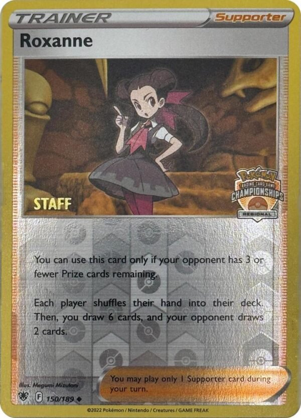 Roxanne 150/189 (Regional Championships) [Staff] Reverse Holofoil League & Championship Cards