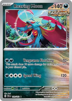 Roaring Moon | 2024 (Sakuya O.) | 109/162 | Normal | World Championship Decks